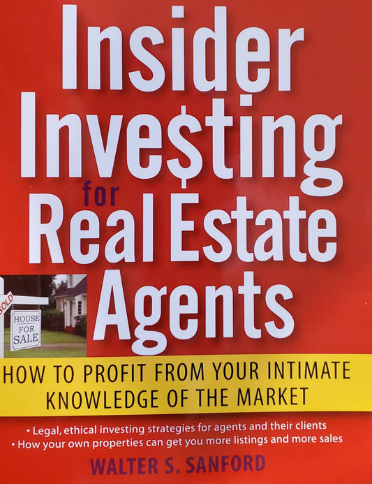 Insider Investing for Real Estate Agents