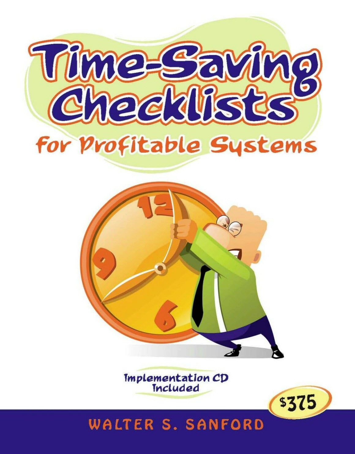 Time Saving Checklists for Profitable Systems