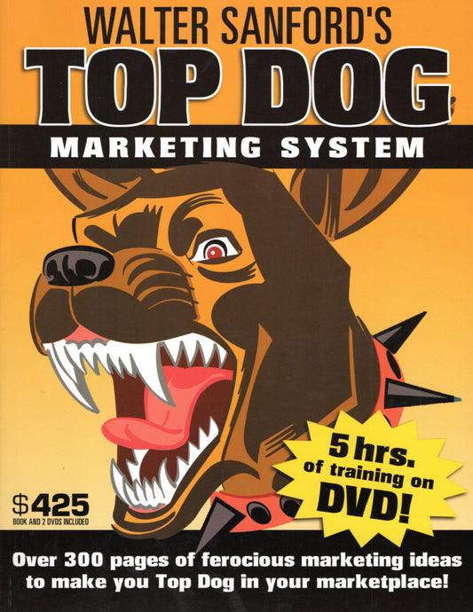 Walter Sanford's Top Dog Marketing System